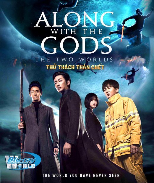 B3445. Along With the Gods: The Two Worlds 2018 - Thử Thách Thần Chết: Giữa Hai Thế Giới 2D25G (DTS-HD MA 5.1) 